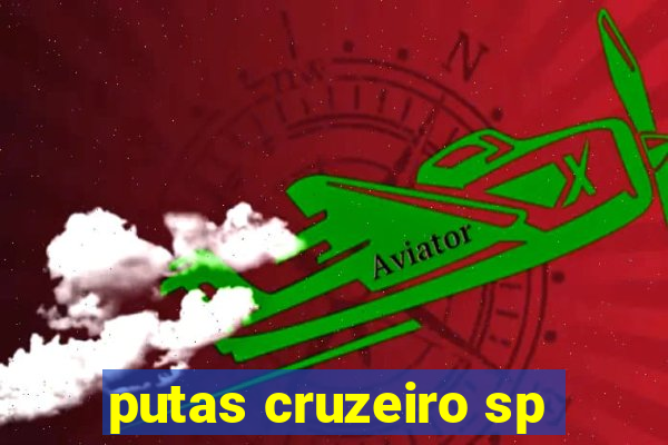 putas cruzeiro sp