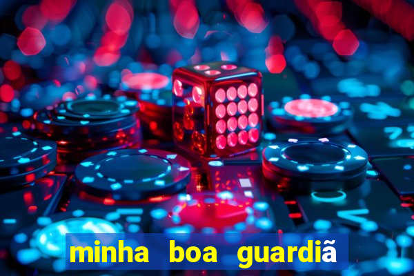 minha boa guardiã gratis download