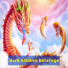 dark kitchen botafogo