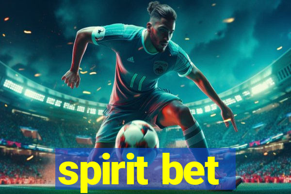 spirit bet