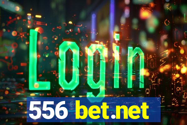 556 bet.net