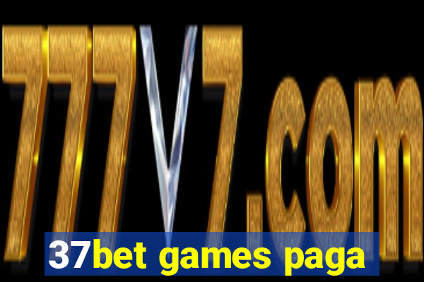 37bet games paga