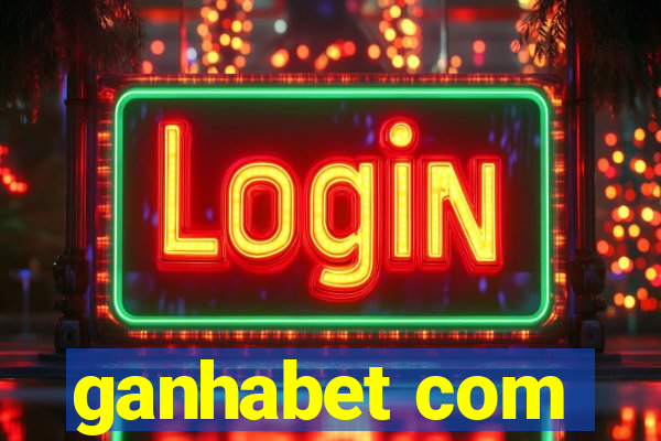 ganhabet com