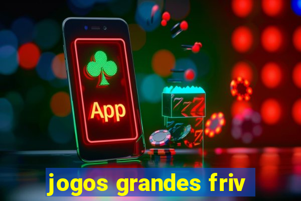 jogos grandes friv