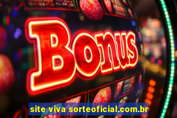 site viva sorteoficial.com.br