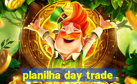 planilha day trade