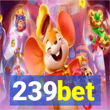 239bet