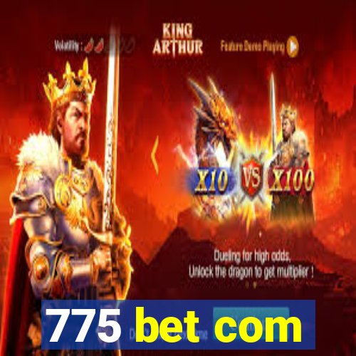 775 bet com