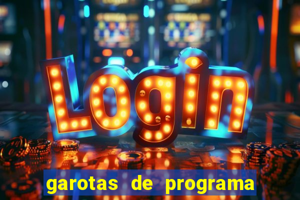 garotas de programa porto seguro