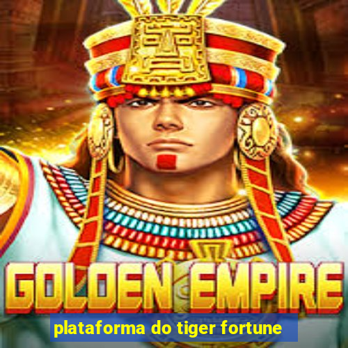 plataforma do tiger fortune