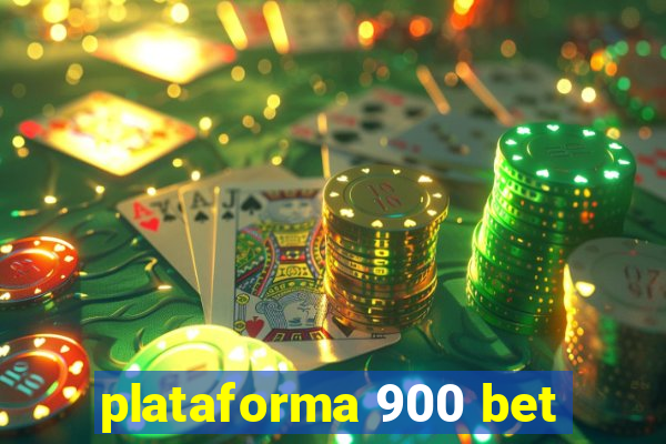 plataforma 900 bet