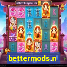 bettermods.n