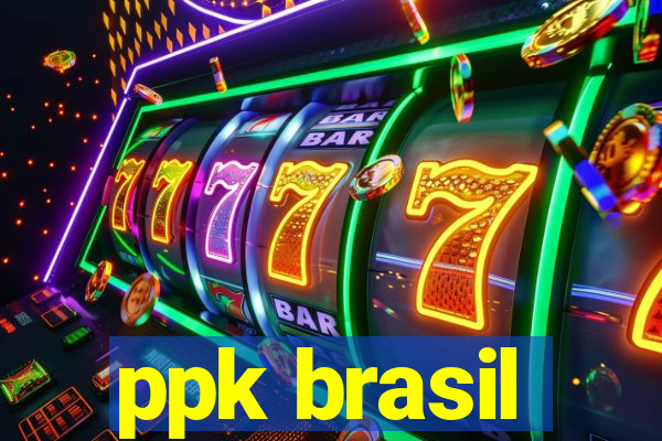 ppk brasil