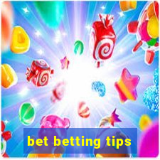 bet betting tips