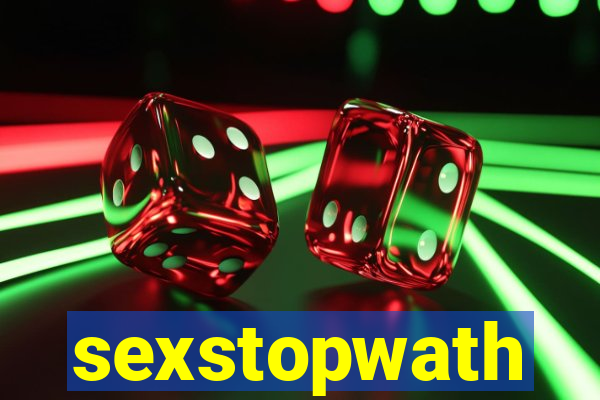 sexstopwath