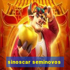 sinoscar seminovos