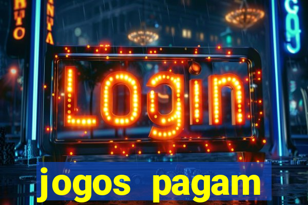 jogos pagam dinheiro de verdade