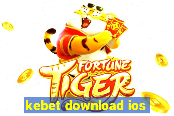 kebet download ios