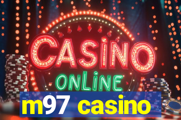 m97 casino