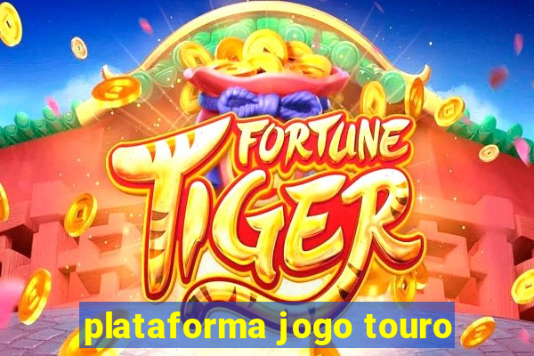 plataforma jogo touro