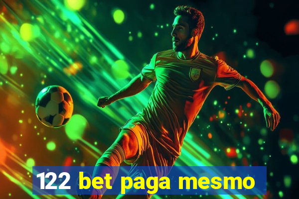 122 bet paga mesmo