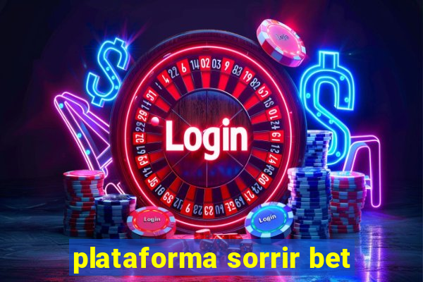 plataforma sorrir bet