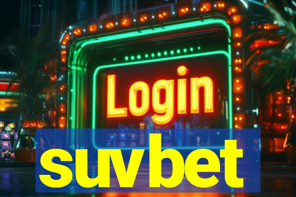 suvbet