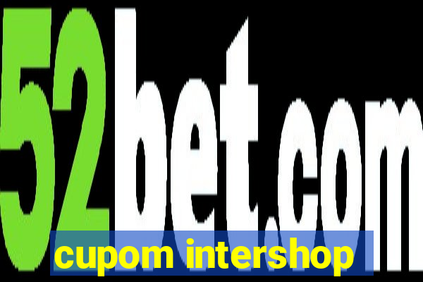 cupom intershop