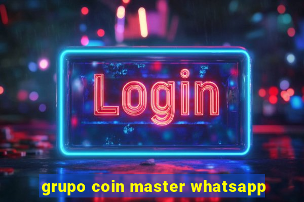 grupo coin master whatsapp