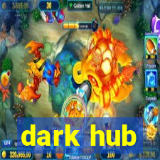 dark hub