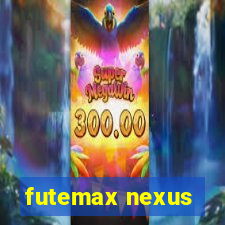 futemax nexus