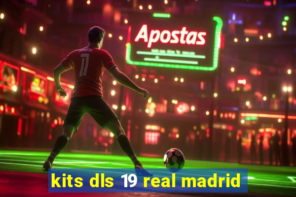 kits dls 19 real madrid