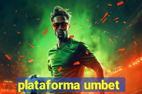 plataforma umbet