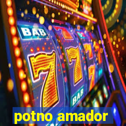 potno amador