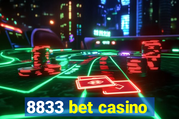 8833 bet casino