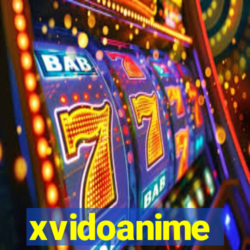 xvidoanime