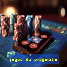 jogos da pragmatic play que mais pagam