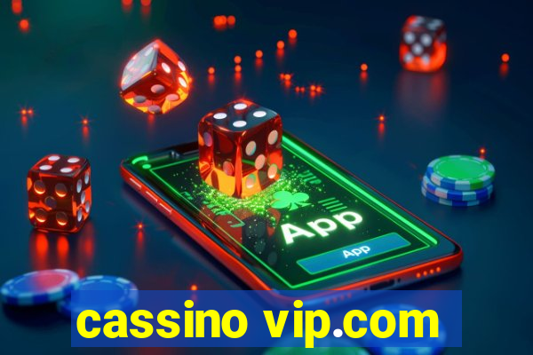 cassino vip.com