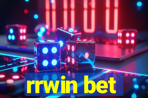 rrwin bet