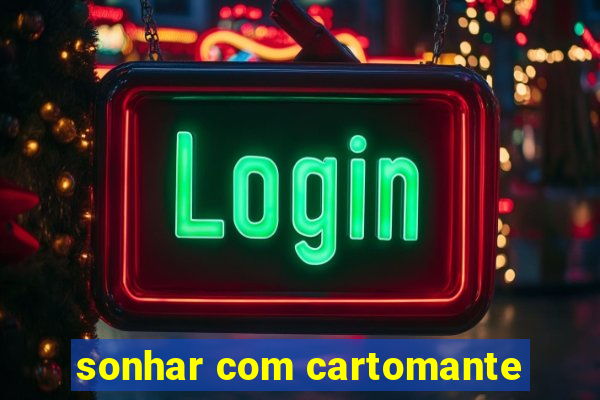 sonhar com cartomante