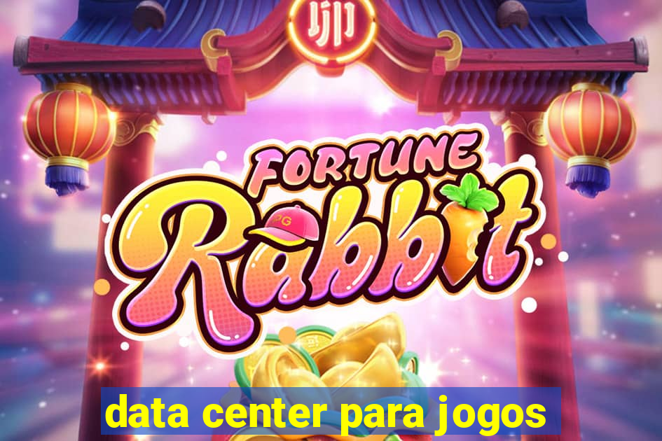 data center para jogos