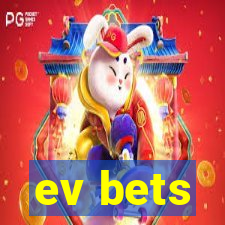 ev bets