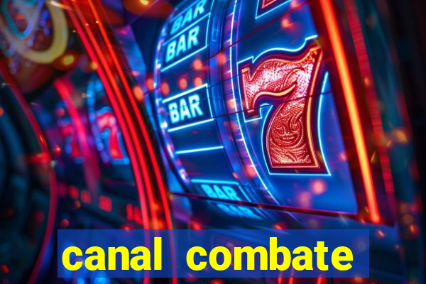 canal combate online multicanais