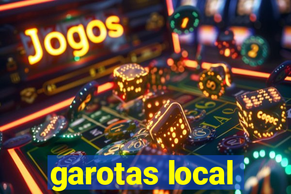 garotas local