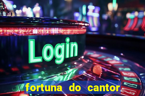 fortuna do cantor sorocaba 2024