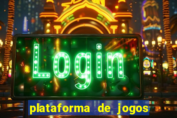 plataforma de jogos para ganhar dinheiro de verdade