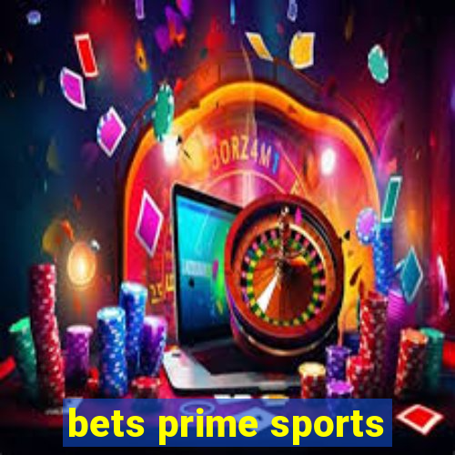 bets prime sports