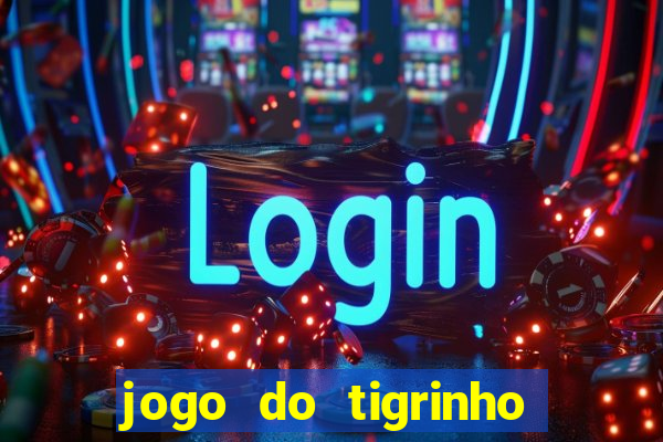 jogo do tigrinho pagando bem