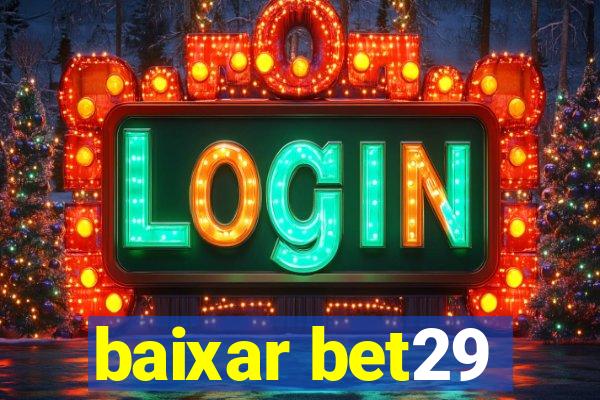 baixar bet29