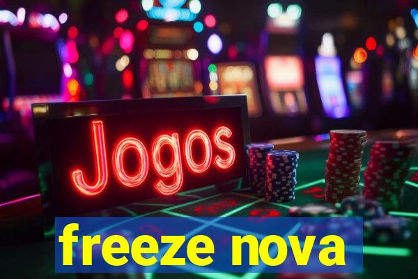 freeze nova